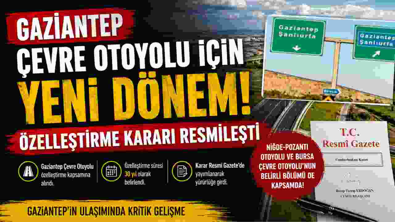 Gaziantep Bu kararı Konuşuyor! Özelleştirme Kararı Resmileşti