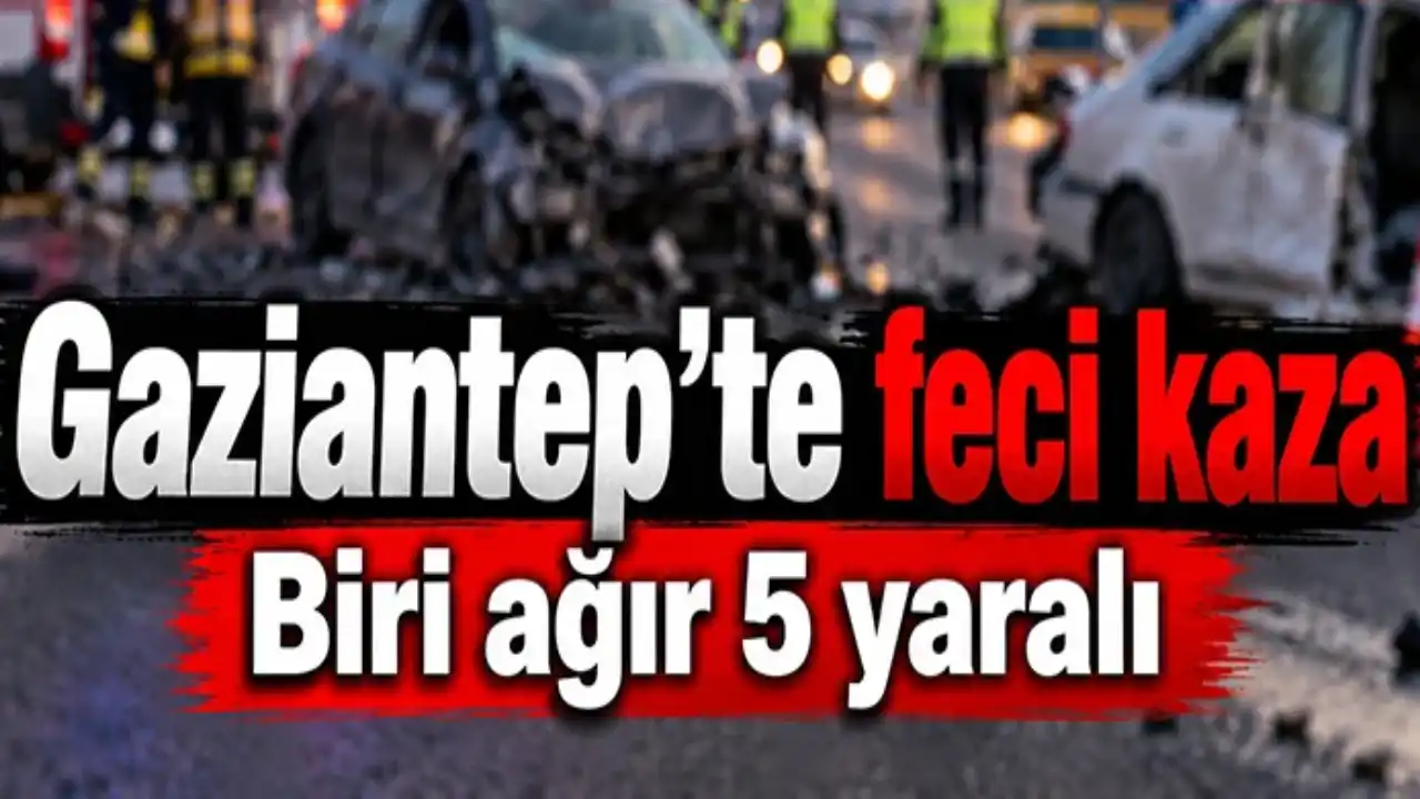 Gaziantep Otobanında Dehşet Anları! Biri Ağır 5 Kişi Hastaneye Kaldırıldı