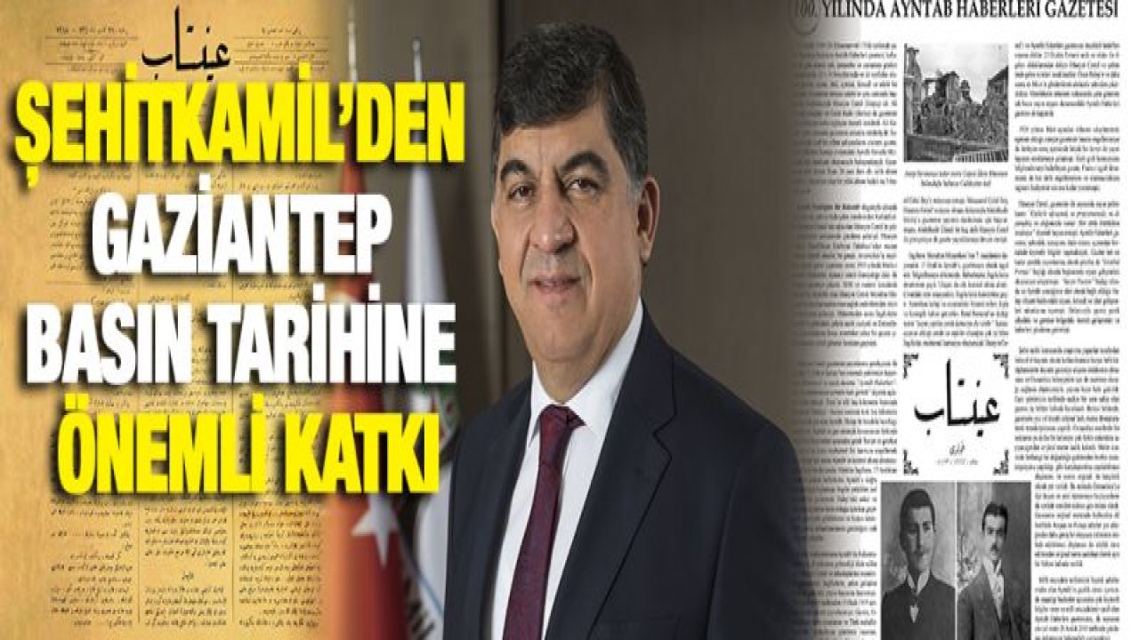 AYNTÃ‚B HABERLERİ GAZETESİ 100 YIL SONRA YENİDEN BASILDI