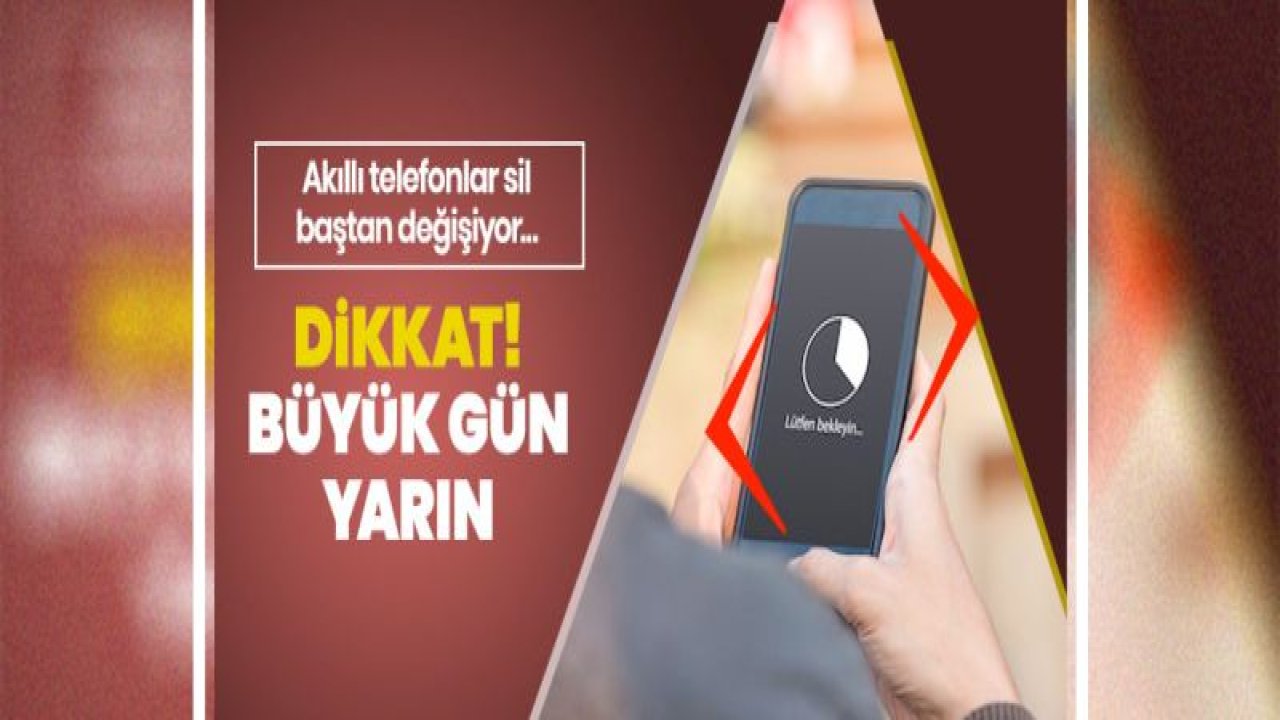 Android telefonlar sil baştan değişiyor! Büyük gün yarın...