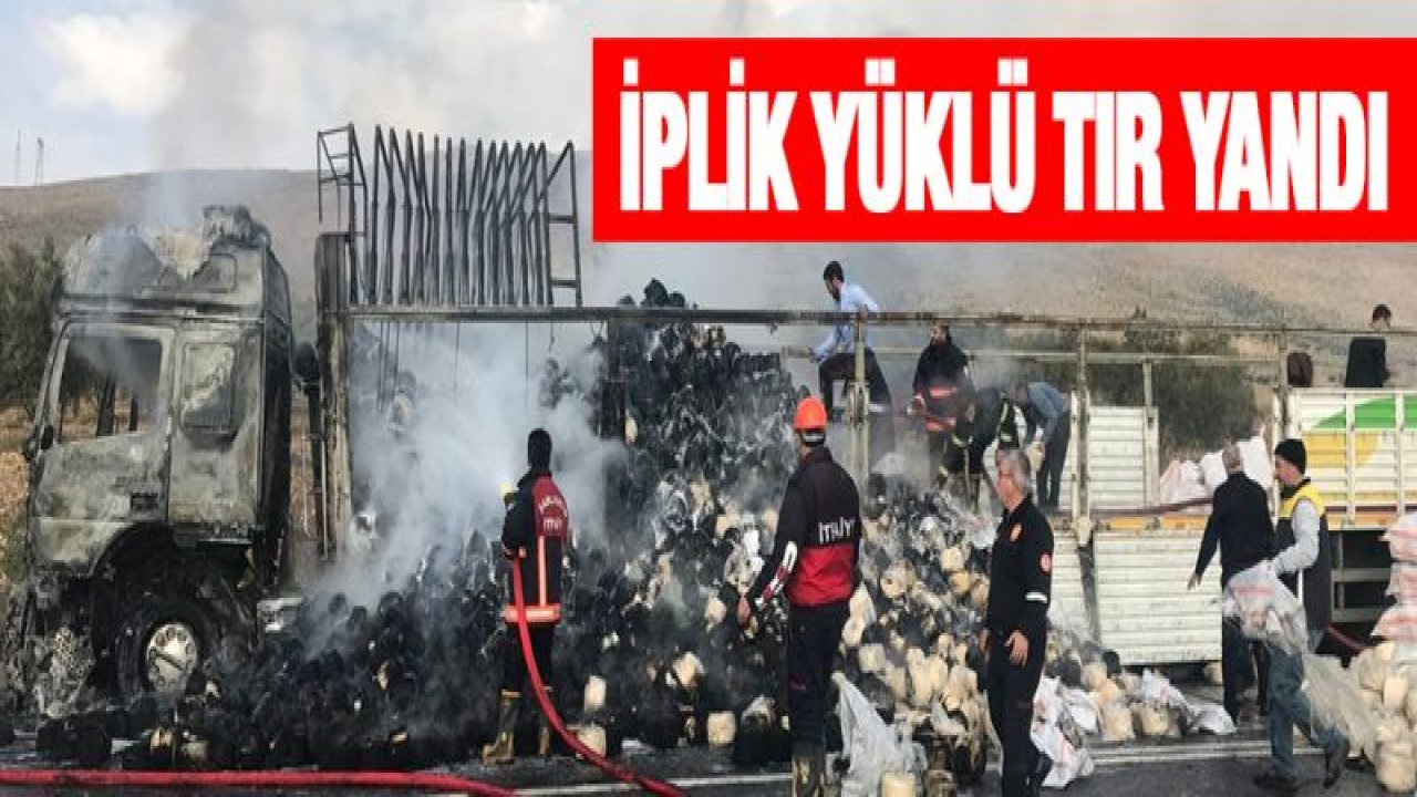 Şanlıurfa'da iplik yüklü tır yandı
