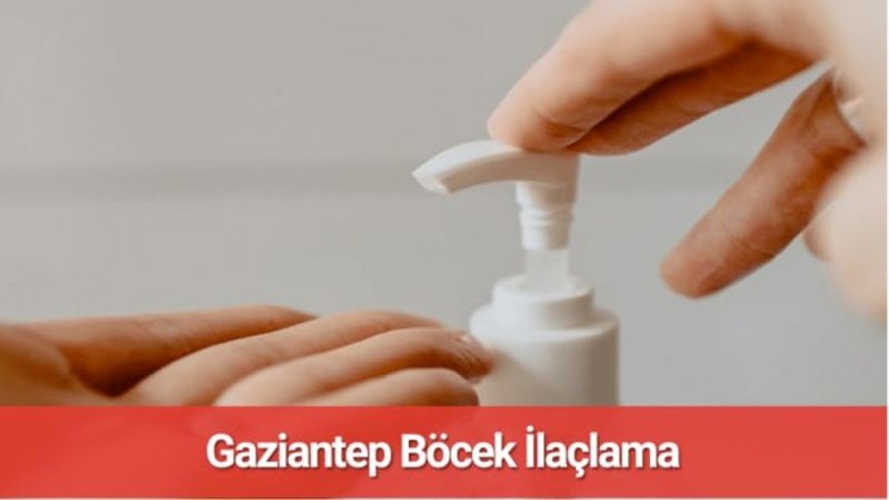 Gaziantep Böcek İlaçlama