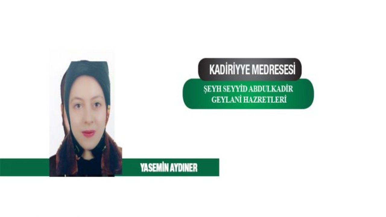 KADIRIYYE MEDRESESI-YENİ-