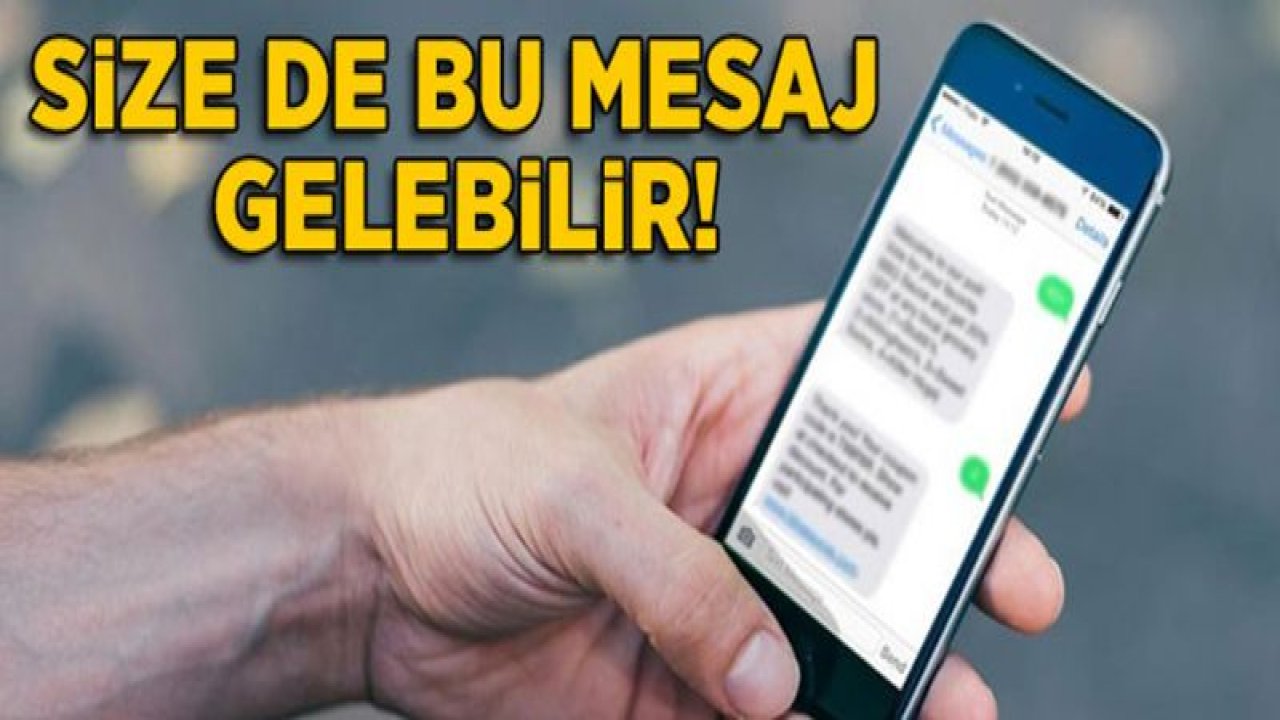 Size de bu mesaj gelebilir!