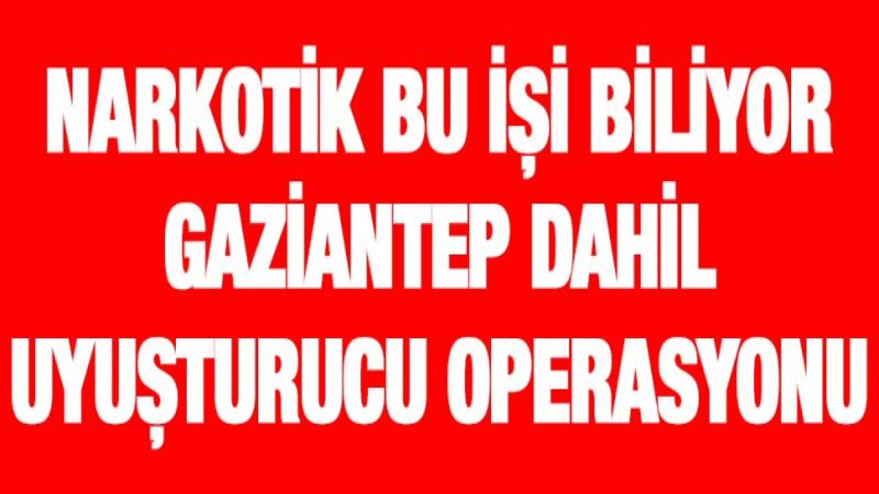 Uyuşturucu satıcılarına yönelik operasyon: 4 gözaltı