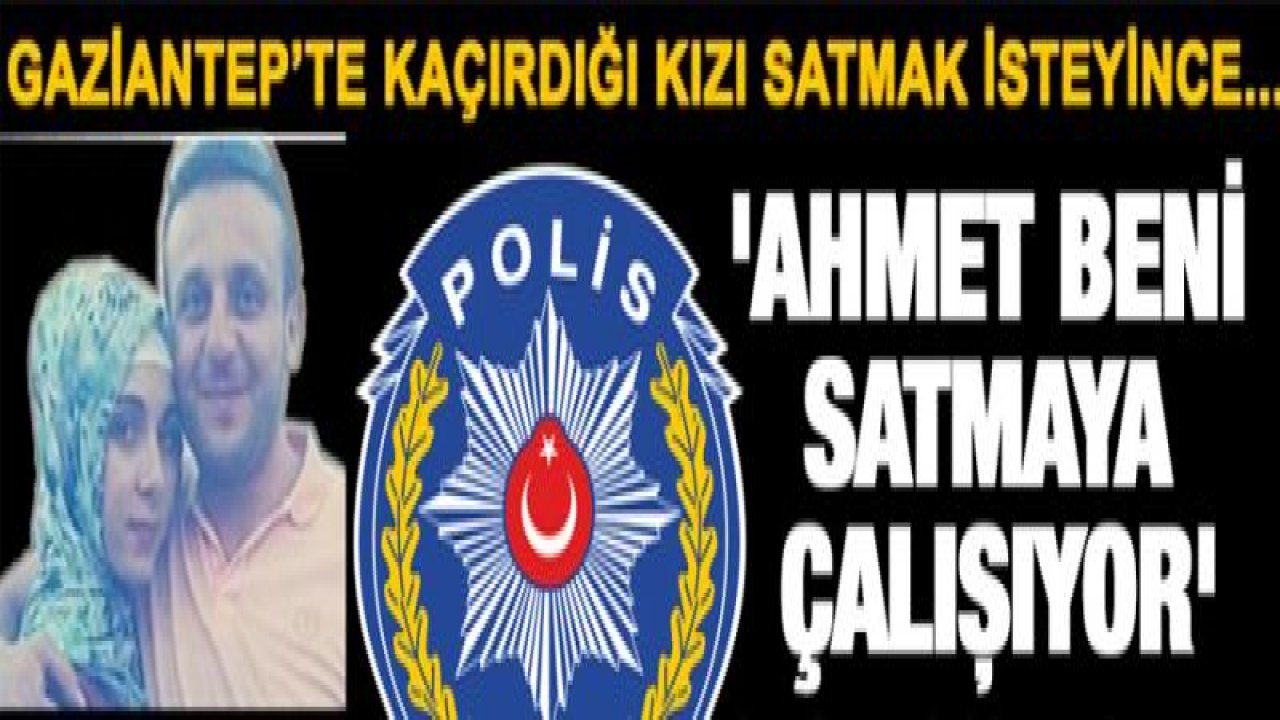 Kaçırdığı kızı satmak istedi, kız direnince öldürdü!