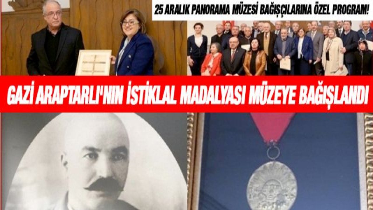 Gazi Araptarlı'nın İstiklal Madalyası müzeye bağışlandı
