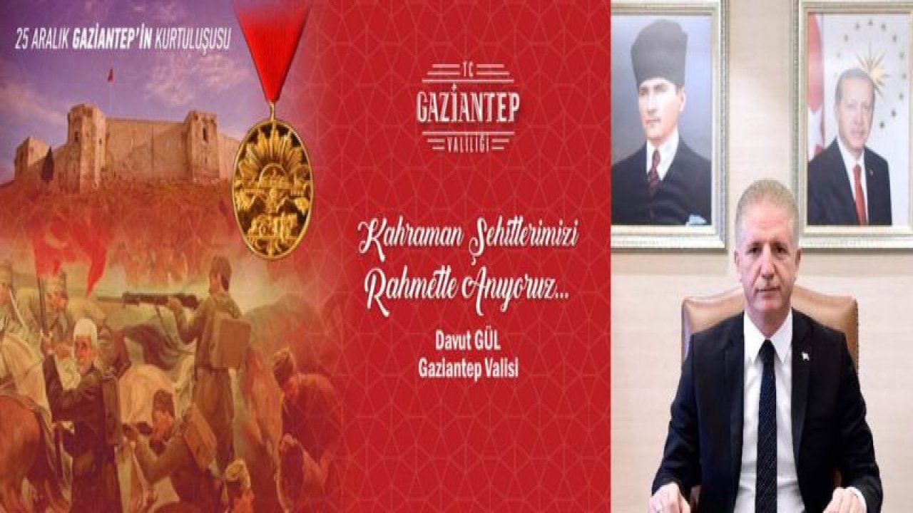 VALİ GÜL'DEN KURTULUŞ GÜNÜ MESAJI