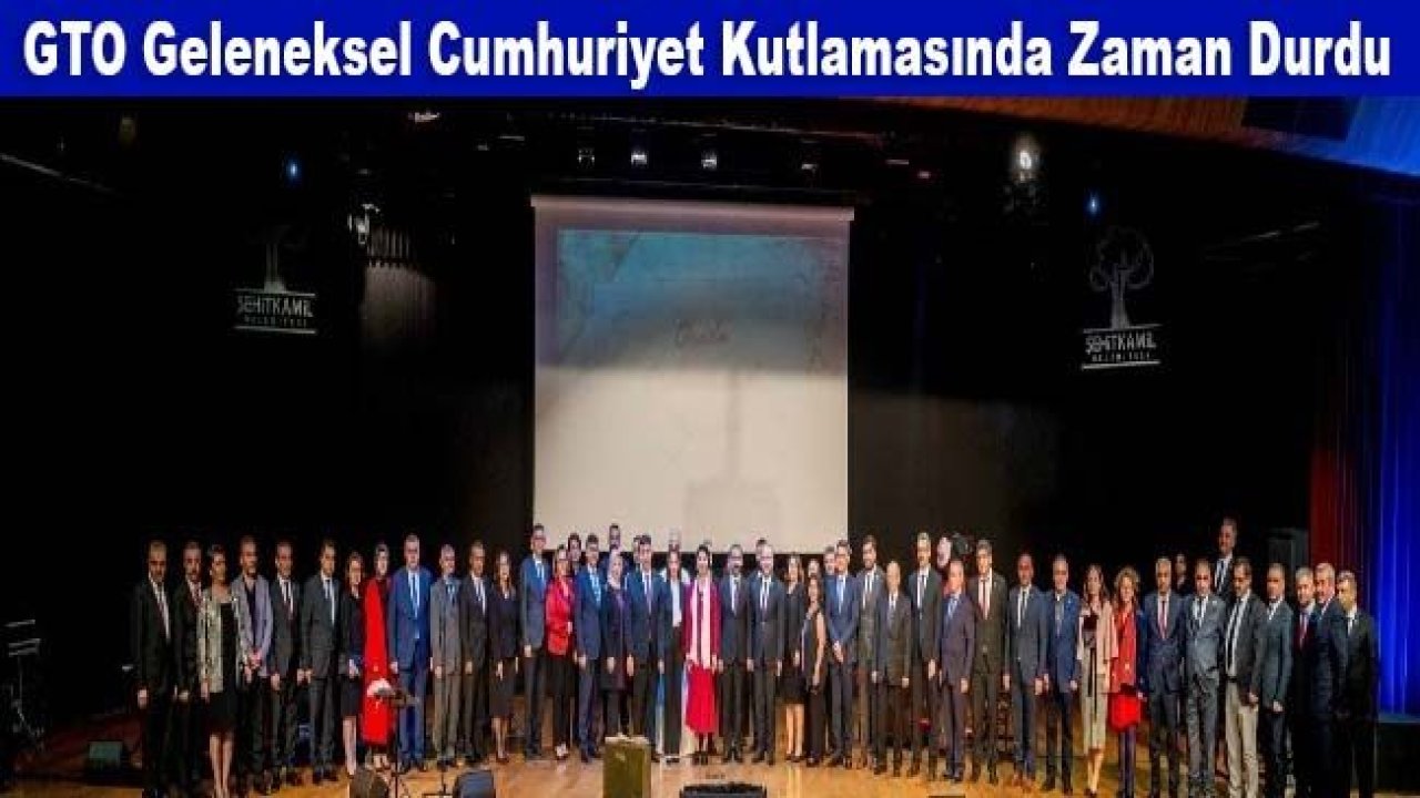 GTO Geleneksel Cumhuriyet kutlamasında zaman durdu