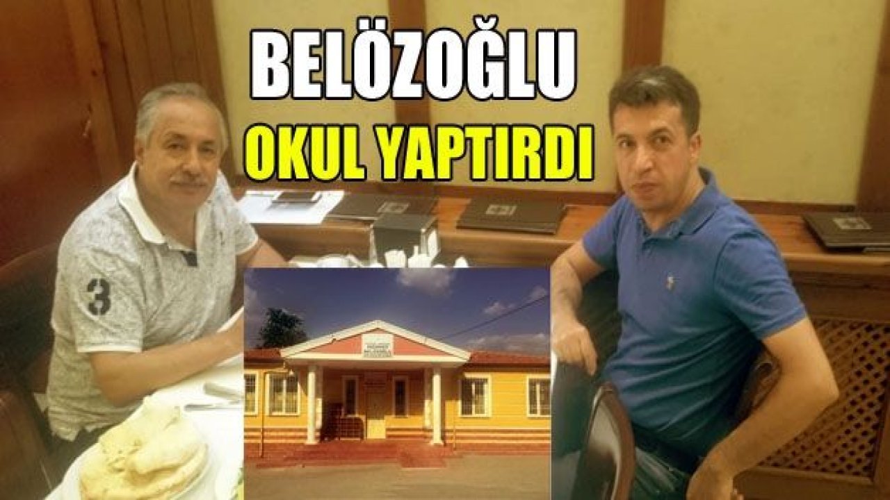 Belözoğlu Gaziantep’te okul yaptırdı