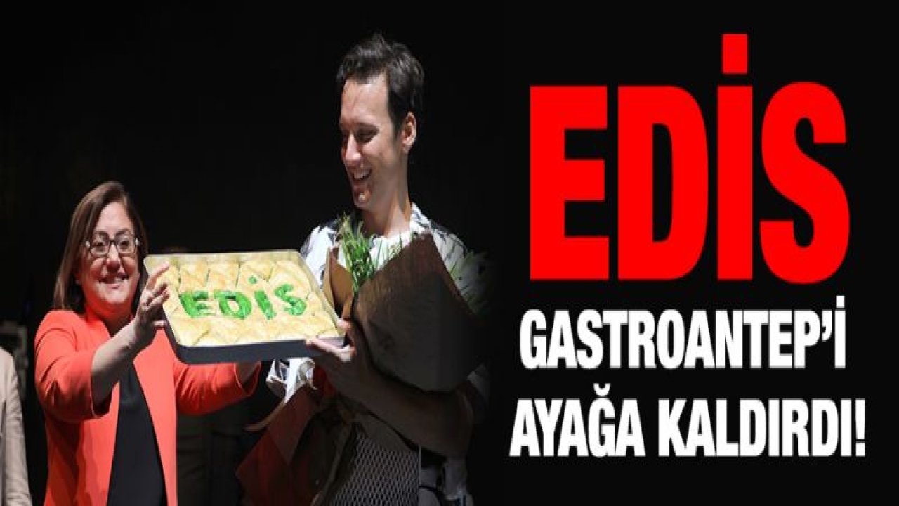 ÜNLÜ POPÇU EDİS BÜYÜLEDİ