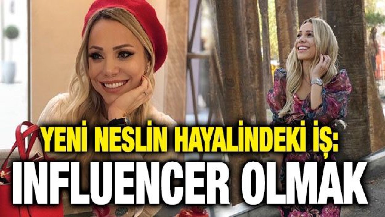 Yeni neslin hayalindeki iş: Influencer olmak
