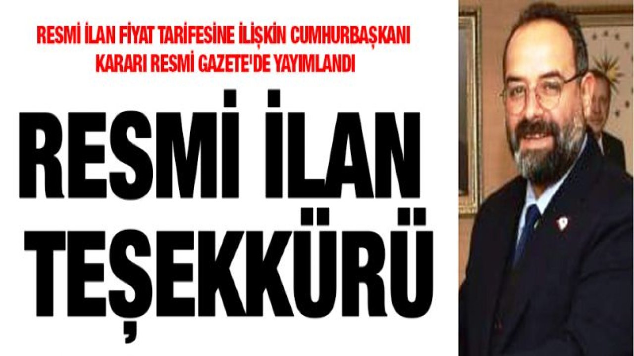 Resmi ilan fiyat tarifesi belli oldu