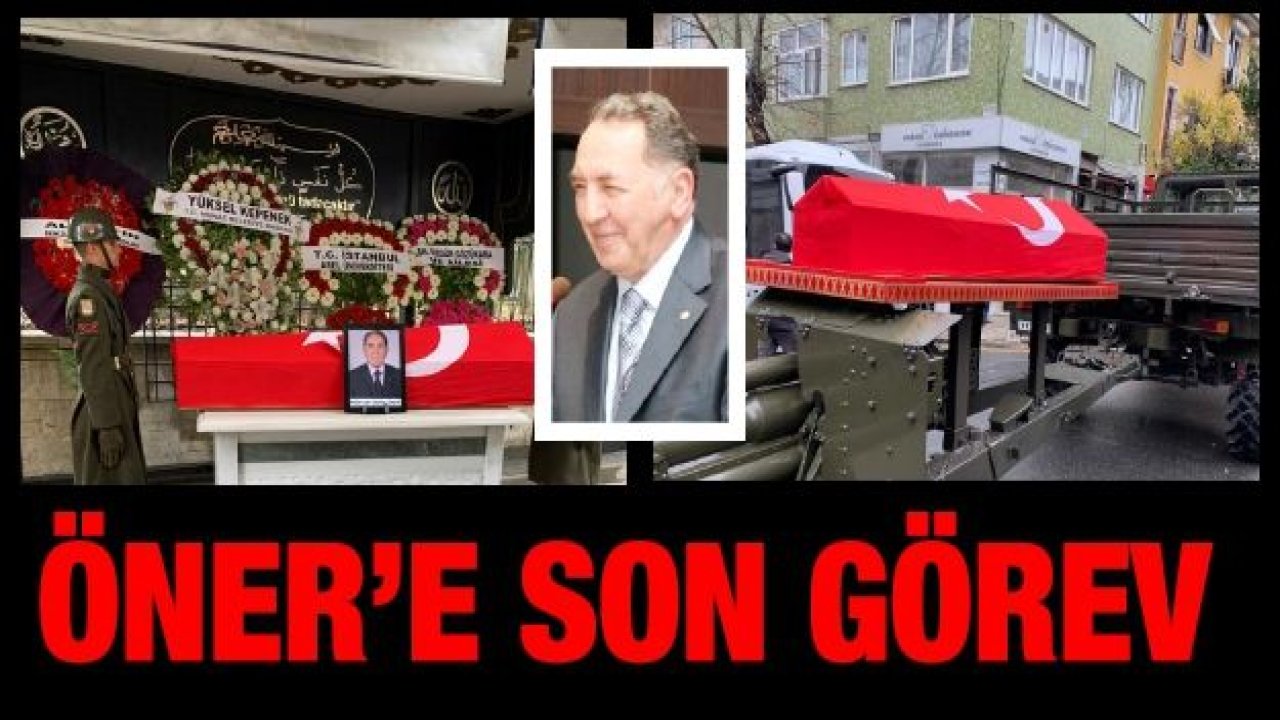 Prof. Dr. Öner’e son görev