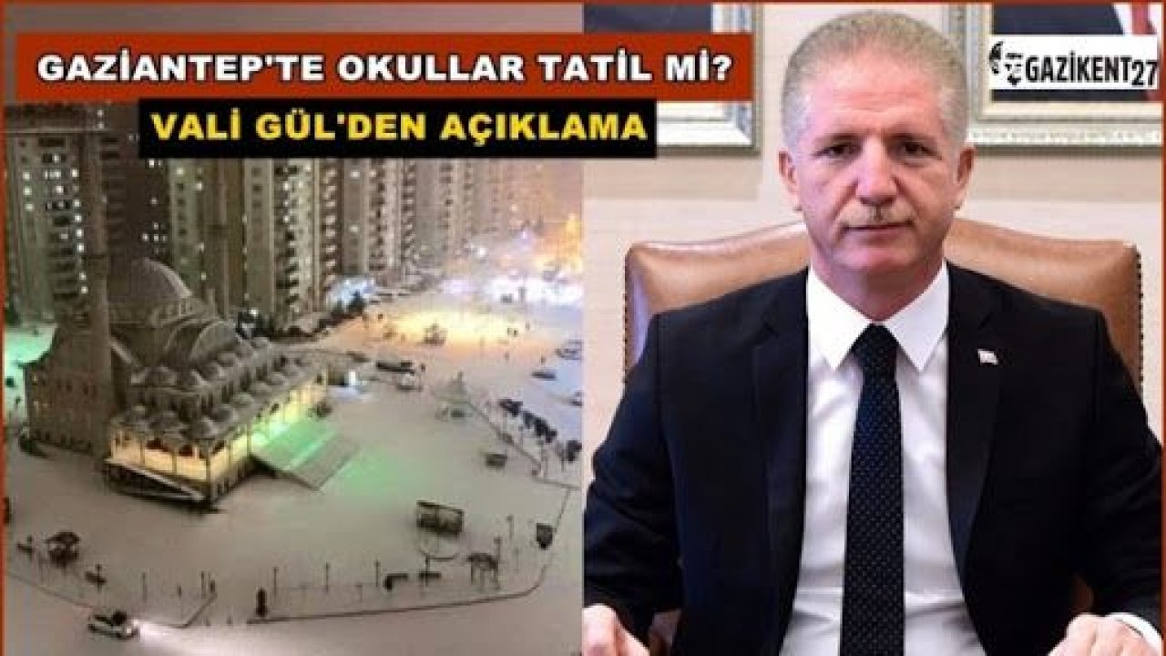 Vali Gül okulları bir gün tatil etti
