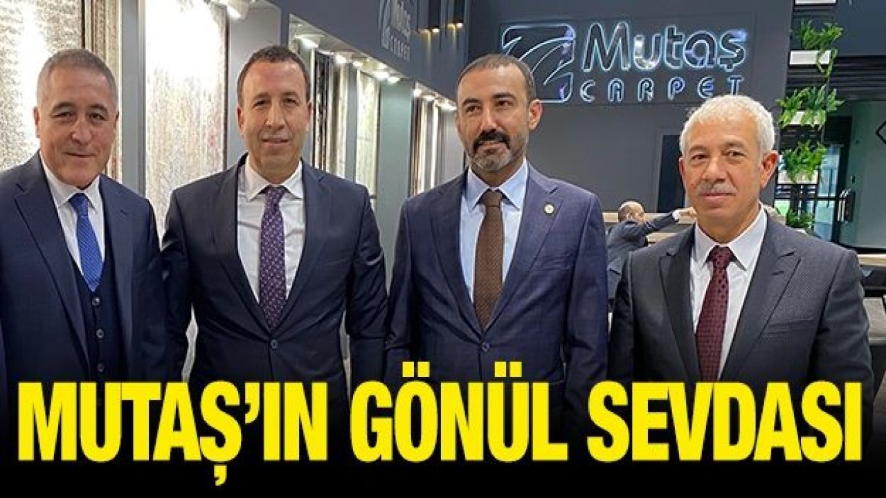 MUTAŞ’ın gönül sevdası