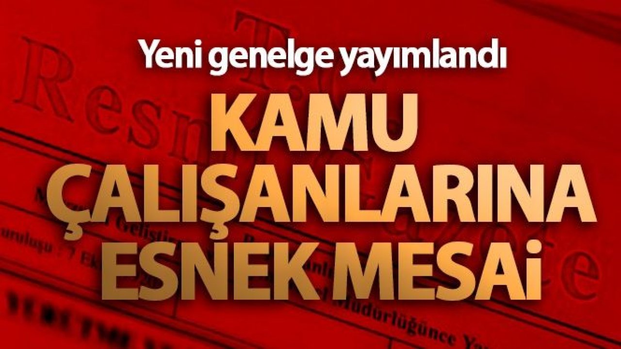 Kamu çalışanlarına esnek mesai geliyor