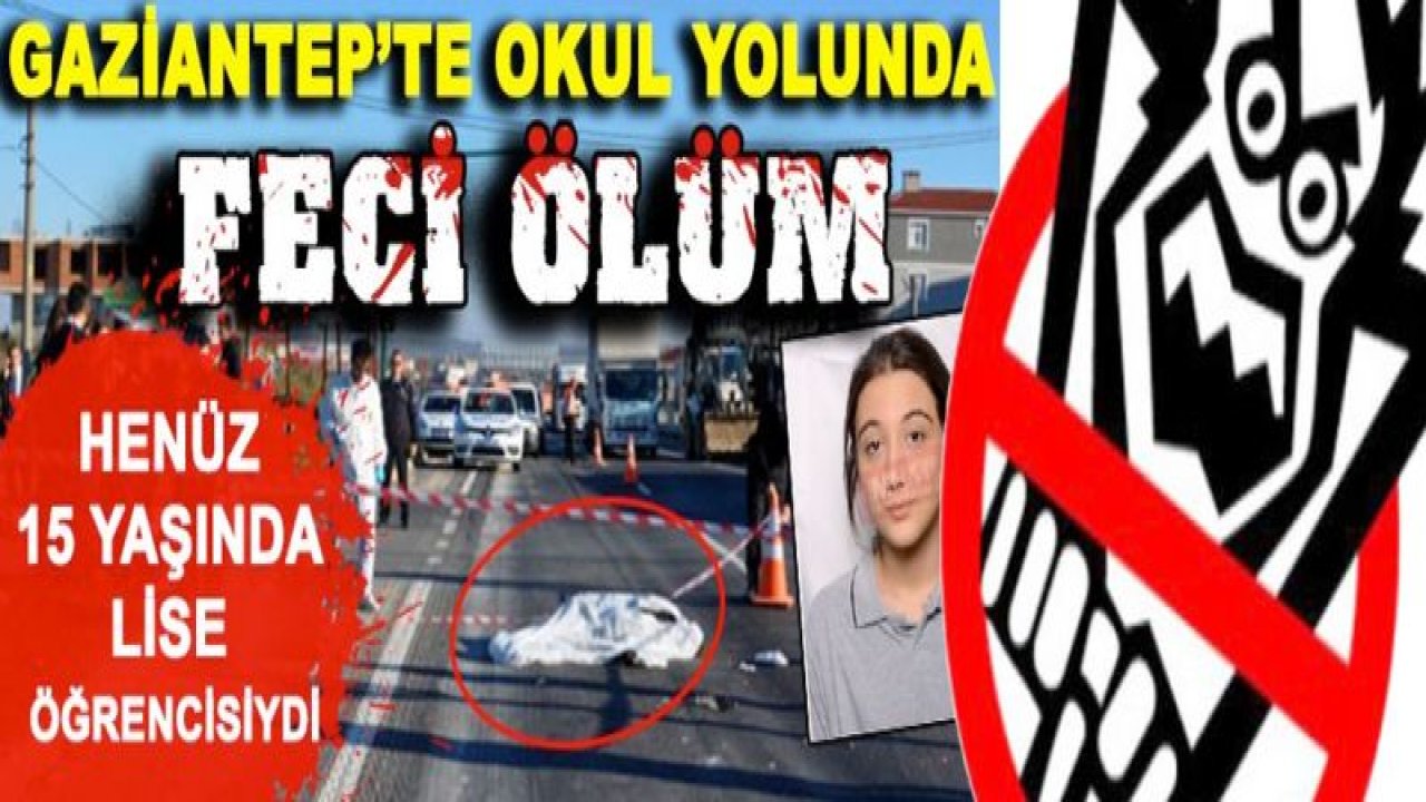 Okul yolunda ölüm!