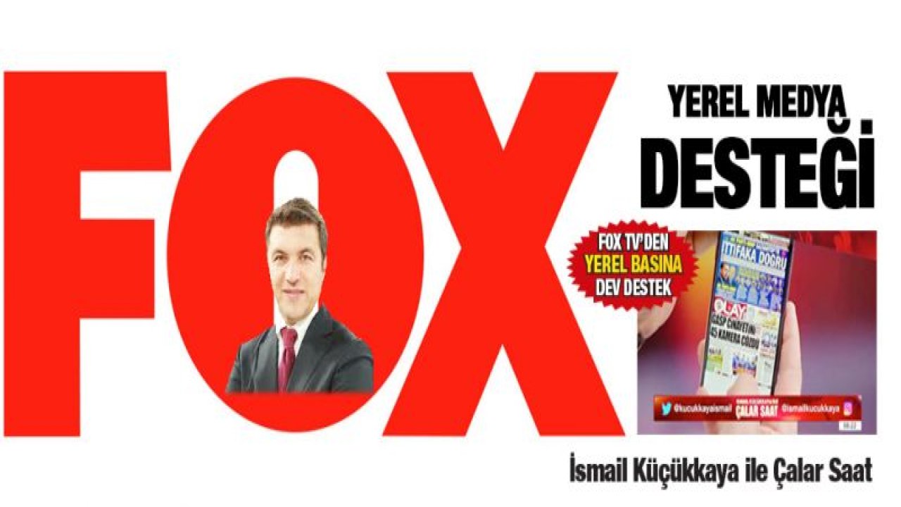 FOX TV'den Yerel Medya desteği