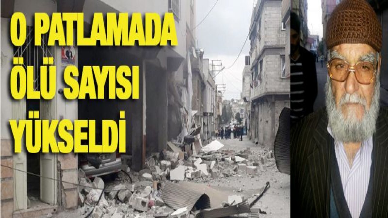 O patlamada ölü sayısı yükseldi