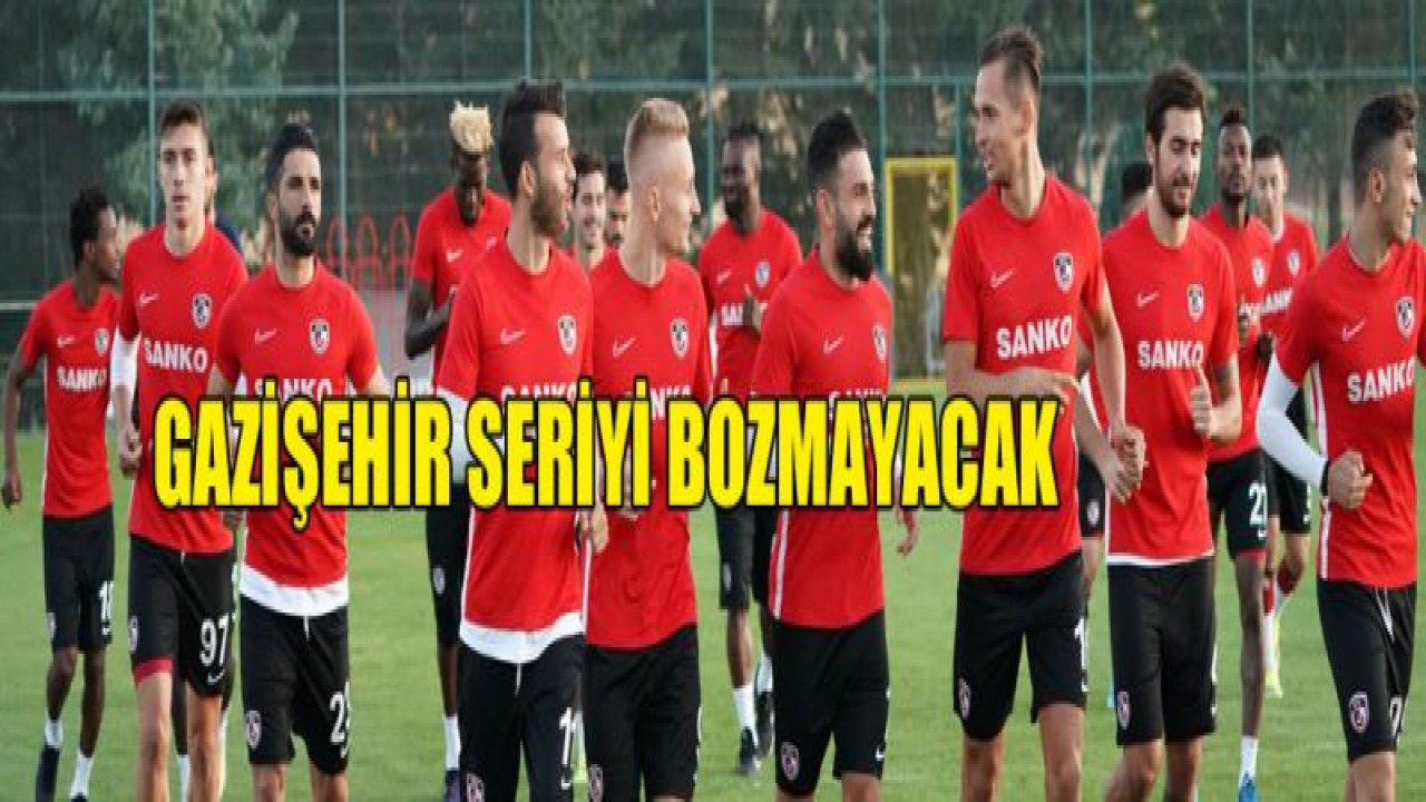 GAZİŞEHİR seriyi bozmayacak