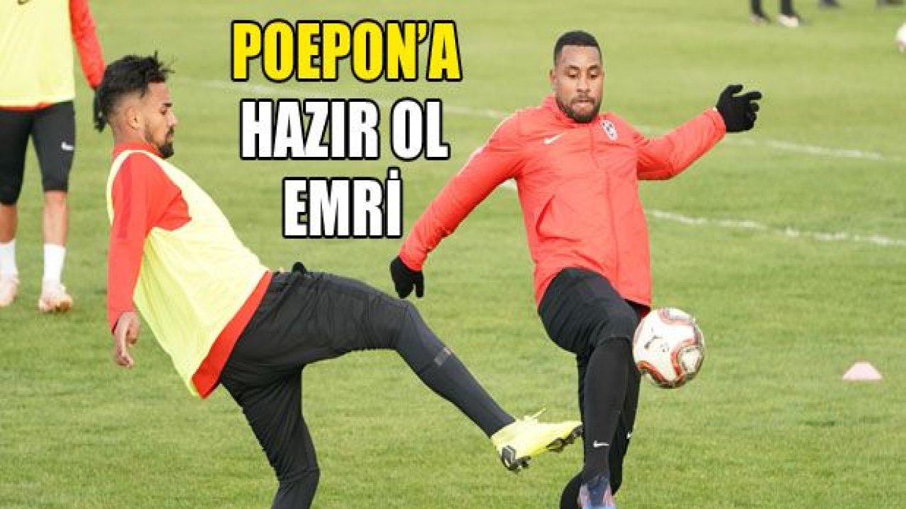 Poepon'a hazır ol emri!