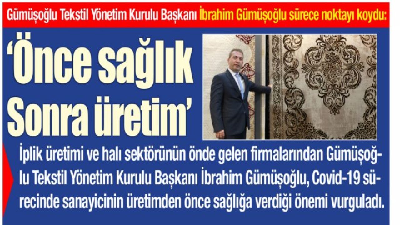 ‘Önce Sağlık Sonra Üretim’