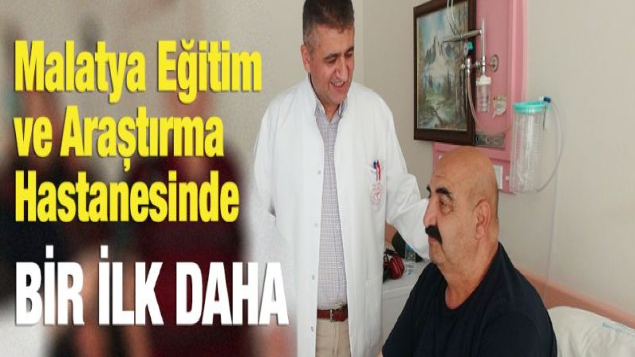 Gaziantap'ten gitti, Malatya'da sağlığına kavuştu