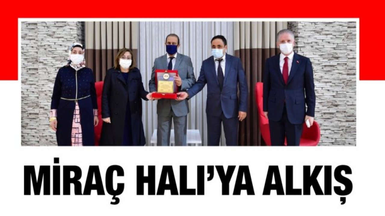 Miraç Halı’ya alkış