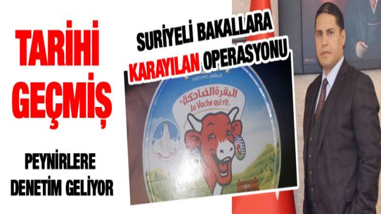 Tarım İl Müdürü Karayılan tarihi geçmiş peynirlere çengel attı