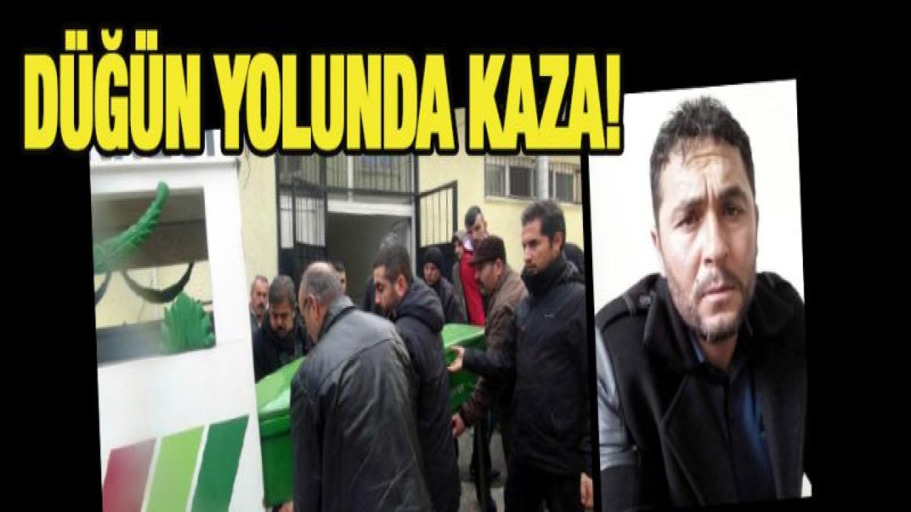Düğün yolunda kaza: 1 ölü, 4 yaralı