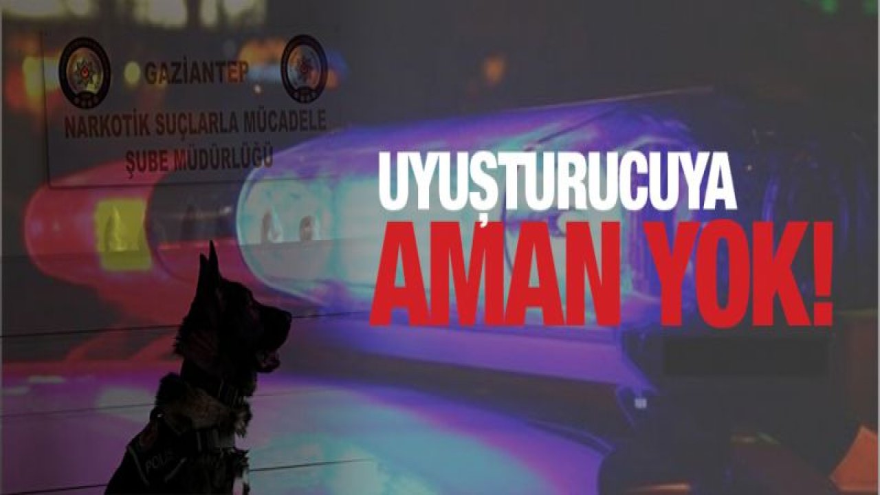 UYUŞTURUCU OPERASYONU