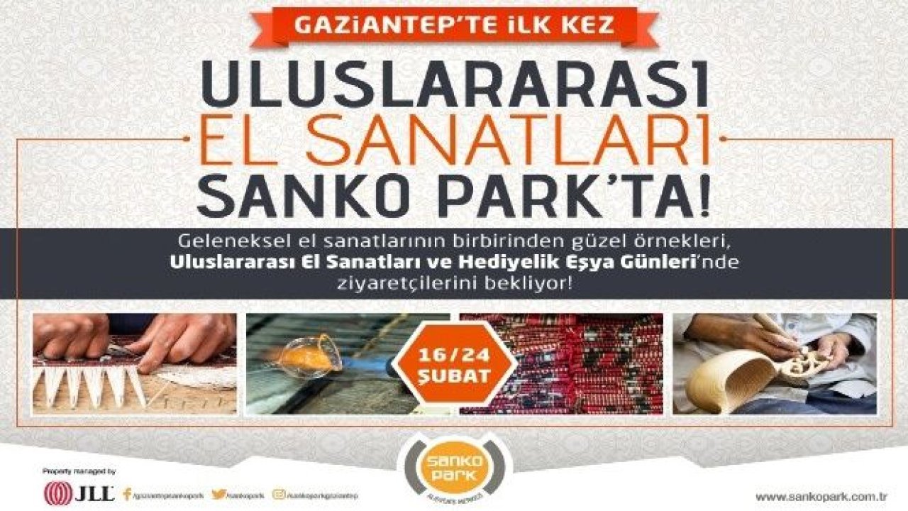 Uluslararası el sanatları, Gaziantep'te ilk kez SANKO Park'ta