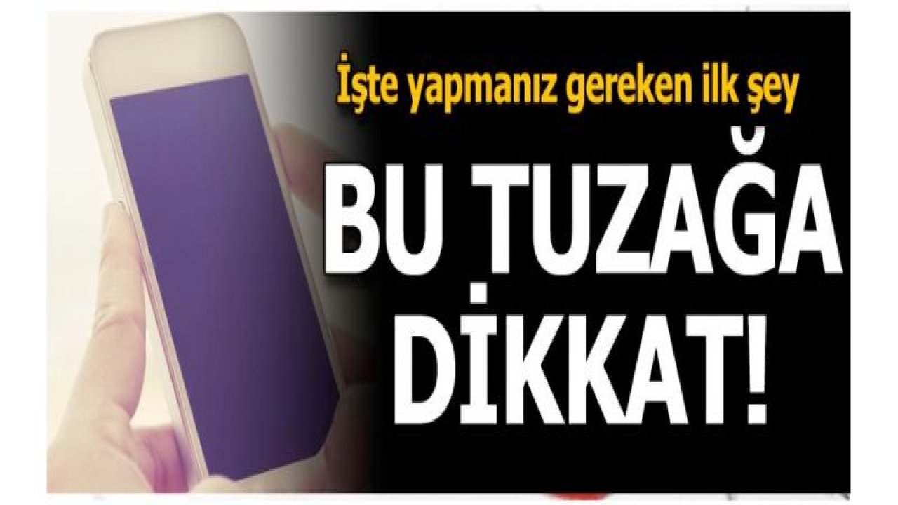 Telefonda tuzağa düşmemenin sırları