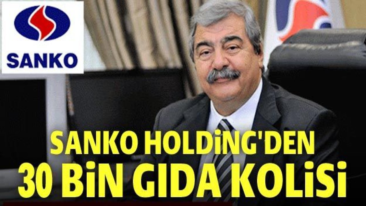 Sanko Holding'den 30 bin gıda kolisi