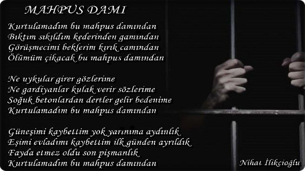 Şair Nihat İlikcioğlu'nun '' Mahpus Damı '' Şiiri Vatanın Sesi Tv Kanalı '' Mapus Damları '' Programında Yayınlandı