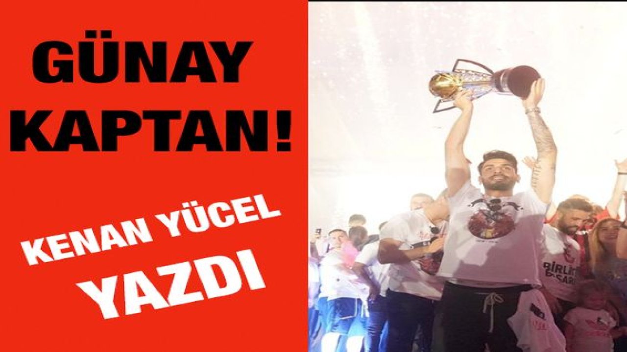Günay Kaptan...!