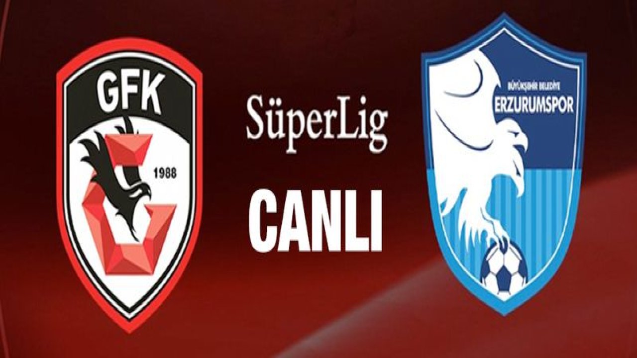 Gaziantep FK 2-3 BB Erzurumspor (Canlı Anlatım)...Gaziantep FK 2-3 BB Erzurumspor Maç Sonucu