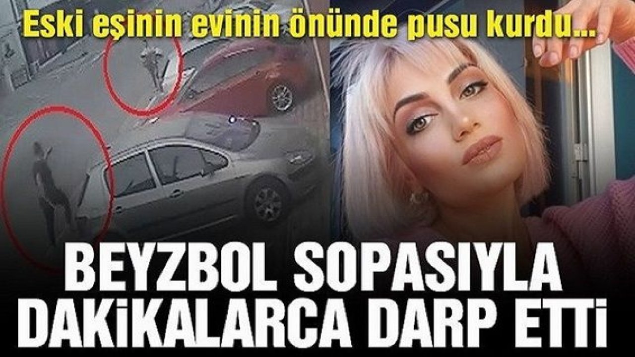 Kadına Şiddet...Video Haber...Eski koca boşandığı genç kadını beyzbol sopasıyla acımasızca darp etti