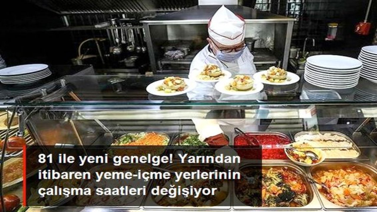Dikkat!Yarından itibaren yeme-içme yerlerinin çalışma saati değişiyor
