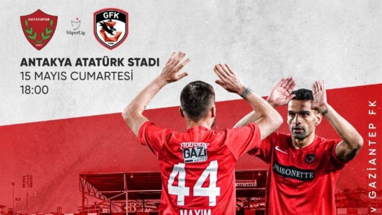Gaziantep FK, Hatayspor'a konuk oluyor
