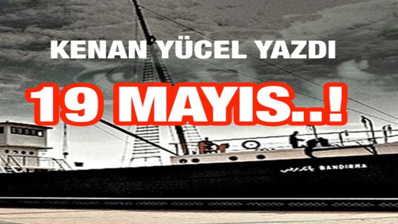 19 Mayıs..!