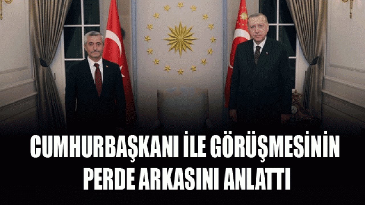 Şahinbey Sosyal Yardımda Rekor Kırdı! Cumhurbaşkanı ile görüşmesinin perde arkasını anlattı