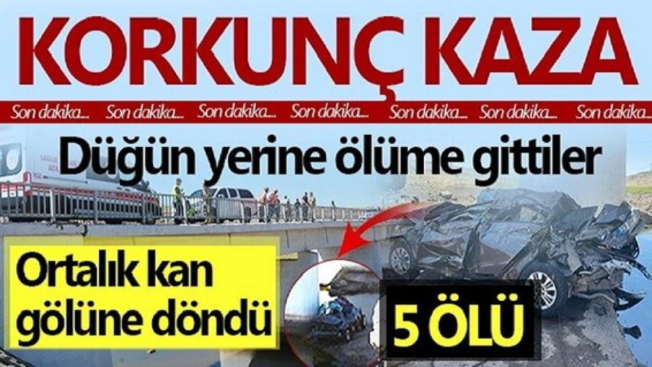 Gaziantep'ten Düğüne Gidiyorlardı...Düğün yerine ölüme gittiler!