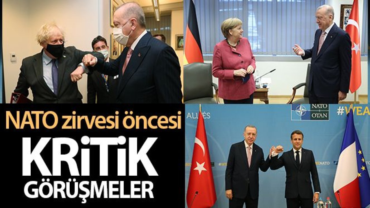 Cumhurbaşkanı Erdoğan'dan NATO zirvesi öncesinde önemli görüşmeler