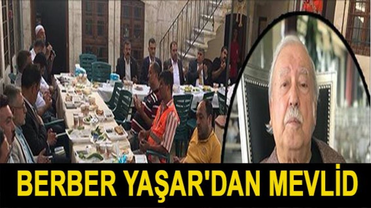 Berber Yaşar'dan mevlid