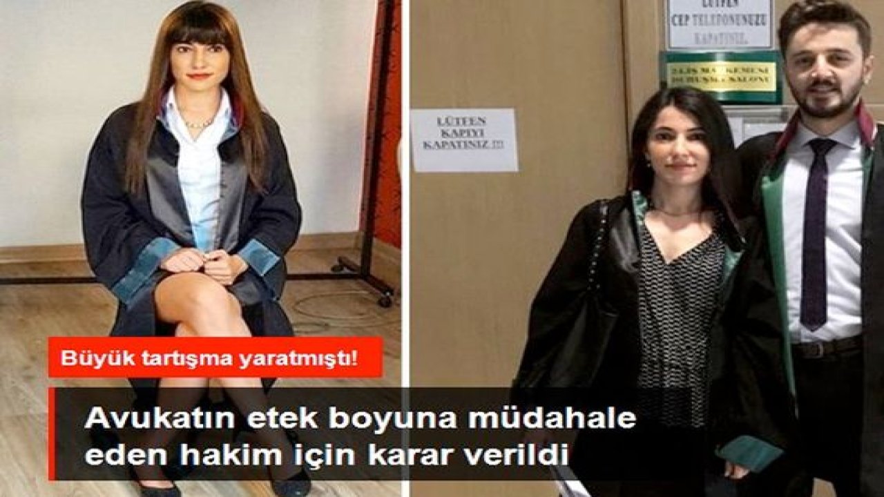 Video Haber...Avukatın etek boyuna müdahale eden hakime hapis cezası