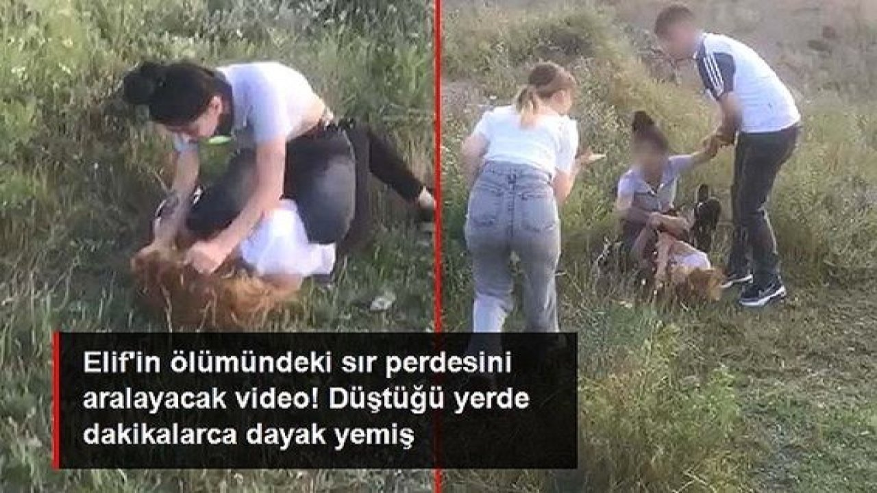 Son Dakika:Video Haber...İşte Dayak Anları...Resmen Cinayet! "İtildi mi, atladı mı" incelemesi sürerken arkadaşlarının Elif'i dövdüğü anlar ortaya çıktı