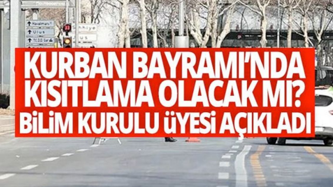 Kurban Bayramı’nda kısıtlama var mı yok mu?