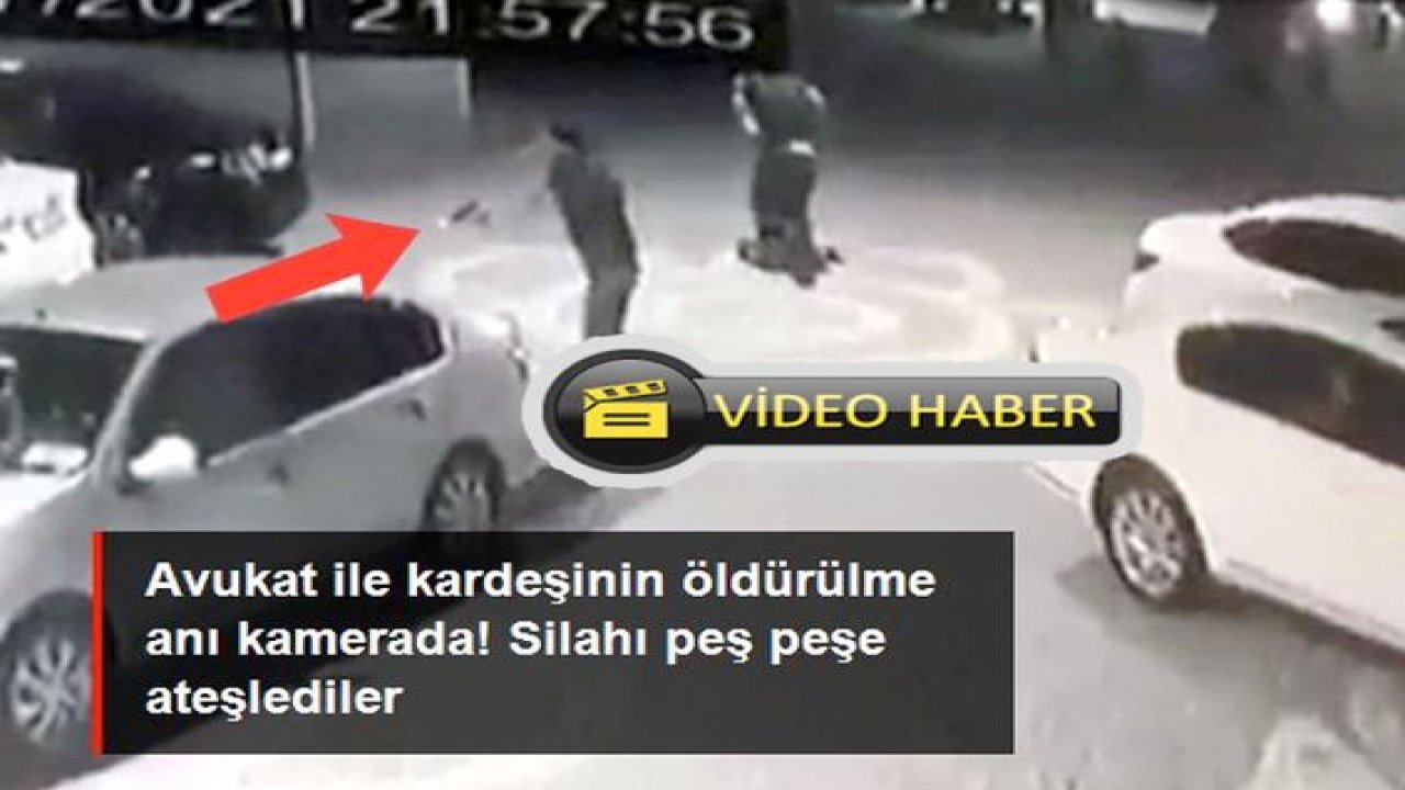 Son Dakika: Video Haber...Boşanma aşamasındaki çiftin yakınları arasındaki kavgada avukat ile kardeşi öldürüldü! O anlar kamerada